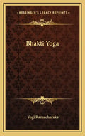 Bhakti Yoga - Hardcover