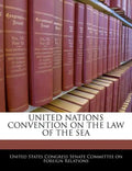 United Nations Convention on the Law of the Sea - Paperback