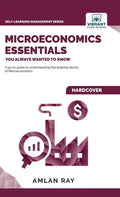 Microeconomics Essentials You Always Wanted To Know - Hardcover