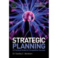 Strategic Planning: A Practical Guide for Competitive Success - Paperback