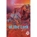 The Song Of The Lark - Paperback