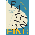 Falling Fine: Selected & New Poems - Paperback