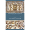 Reimagining Apocalypticism: Apocalyptic Literature in the Dead Sea Scrolls and Related Writings - Hardcover