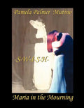 Swish: Maria in the Mourning - Paperback