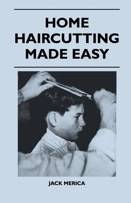 Home Haircutting Made Easy - Paperback