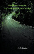 Twisted Roads to Murder - Paperback