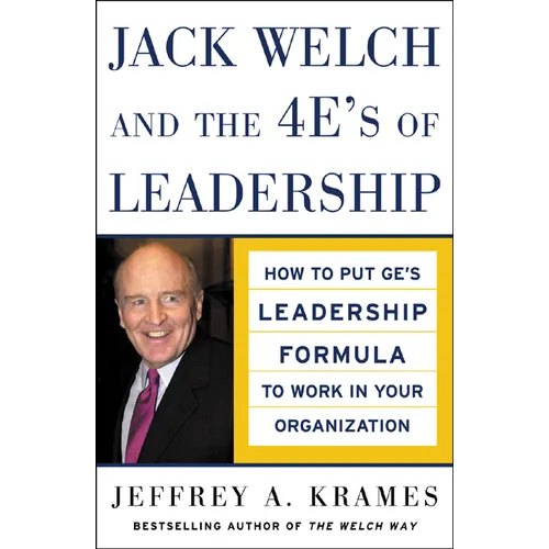 Jack Welch and the 4e's of Leadership (Pb) - Paperback
