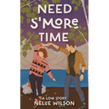 Need S'More Time: A Love Story - Paperback