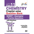 CBSE Class 11 Chemistry Chapter-wise Question Bank - NCERT + Exemplar + Practice Questions with Solutions - 3rd Edition - Paperback