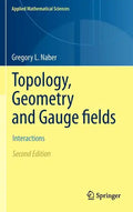 Topology, Geometry and Gauge Fields: Interactions - Hardcover