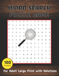 Word Search Puzzle Game 100 Puzzles Book For Adult Large Print With Solutions: Word Search Book for Adults, Teens 100 Puzzles with Solutions Cleverly - Paperback