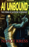 AI Unbound: Two Stories of Artificial Intelligence - Paperback
