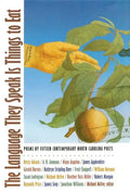 The Language They Speak Is Things to Eat: Poems By Fifteen Contemporary North Carolina Poets - Paperback