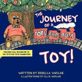 The Journey of a "Toys for Tots" Toy! - Paperback