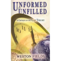 Unformed and Unfilled: A Critique of the Gap Theory - Paperback