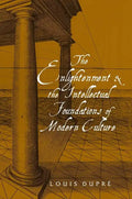 The Enlightenment and the Intellectual Foundations of Modern Culture - Paperback