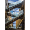 Bridges of Glass - Paperback