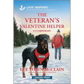 The Veteran's Valentine Helper: An Uplifting Inspirational Romance - Paperback