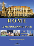 Rome a photographic tour: 122 amazing photos - Hardcover