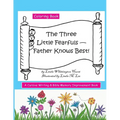 The Three Little Fearfuls: Father Knows Best - Paperback