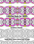 Coloring Book for Adults and Big Kids for Anti-Stress and Relaxation: Beautiful Abstract Patterns and Intricate Ornate Tile Designs - Paperback