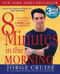 8 Minutes in the Morning(r): A Simple Way to Shed Up to 2 Pounds a Week Guaranteed - Paperback