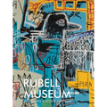 Rubell Museum: Highlights & Artists' Writings - Hardcover