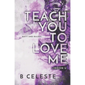 Teach You to Love Me - Paperback