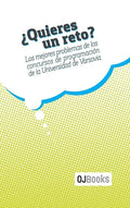 ¿Quieres un reto?: Los mejores problemas de los concursos de programación de la Universidad de Varsovia - Hardcover