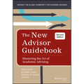 The New Advisor Guidebook: Mastering the Art of Academic Advising - Hardcover