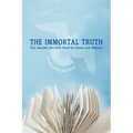 The Immortal Truth: The Akashic Records Read by Saints and Mystics - Paperback