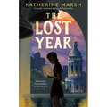 The Lost Year: A Survival Story of the Ukrainian Famine - Library Binding