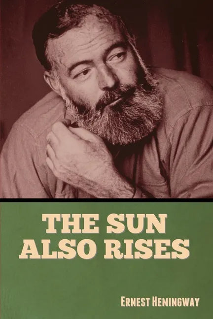 The Sun Also Rises - Paperback