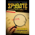 Spygate: The Attempted Sabotage of Donald J. Trump - Paperback