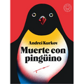 Muerte Con Pingüino / Death and the Penguin - Paperback