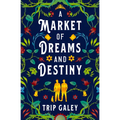A Market of Dreams and Destiny - Paperback