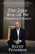 The Joke Was On Me - Paperback