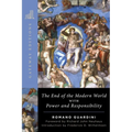 The End of the Modern World: With Power and Responsibility - Paperback