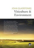 Viticulture and Environment: A study of the effects of environment on grapegrowing and wine qualities, with emphasis on present and future areas fo - Paperback