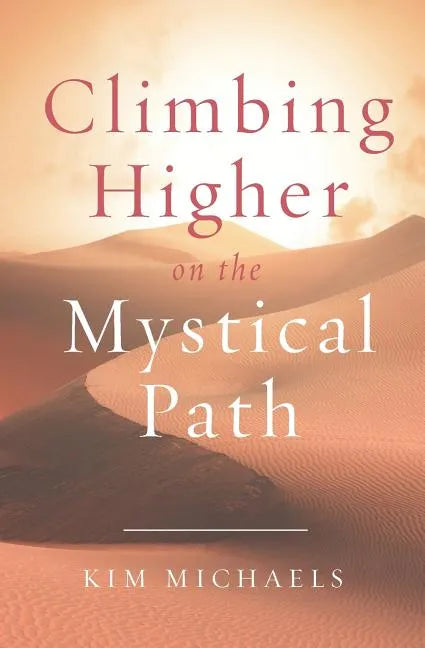 Climbing Higher on the Mystical Path - Paperback