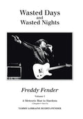 Wasted Days and Wasted Nights: A Meteoric Rise to Stardom - Hardcover