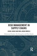 Risk Management in Supply Chains: Using Linear and Non-Linear Models - Paperback