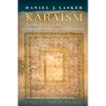 Karaism: An Introduction to the Oldest Surviving Alternative Judaism - Hardcover