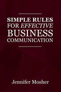 Simple Rules for Effective Business Communication - Paperback