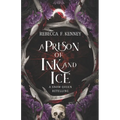 A Prison of Ink and Ice: A Snow Queen Retelling - Paperback