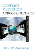 Conflict Mediation Across Cultures: Pathways and Patterns - Paperback