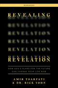 Revealing Revelation Workbook: How God's Plans for the Future Can Change Your Life Now - Paperback