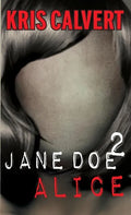 Jane Doe 2: Alice - Paperback