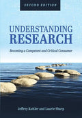 Understanding Research: Becoming a Competent and Critical Consumer - Paperback