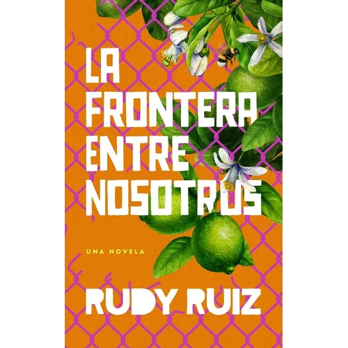 La Frontera Entre Nosotros - Paperback